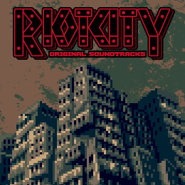 ライオットシティ　オリジナル・サウンドトラック