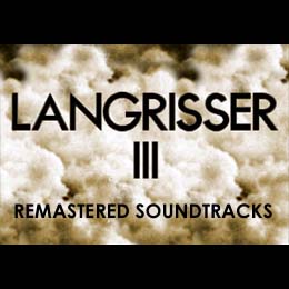ラングリッサーIII リマスタード・サウンドトラックス