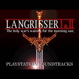 ラングリッサーＩ＆II プレイステーション・サウンドトラックス