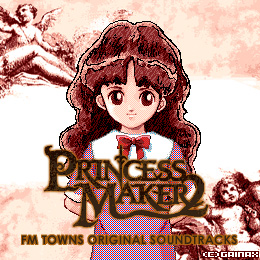 プリンセスメーカー2 FM TOWNS オリジナル・サウンドトラックス