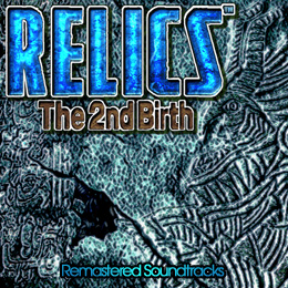 RELICS ‐The 2nd Birth‐ Remastered Soundtracks